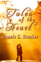 "Tales of the Heart" by Dennis K. Hausker