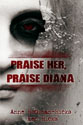"Praise Her, Praise Diana"