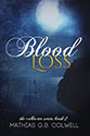 "Bloodloss" by Mathias G. B. Colwell