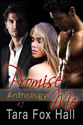"Promise Me Anthology" by Tara Fox Hall