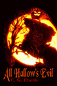 "All Hallow's Evil" - C.G. Eberle