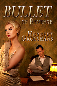 "Bullet Of Revenge" - Herbert Grosshans
