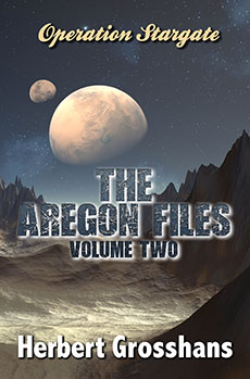 The Aregon Files Volume 2 by Herbert Grosshans
