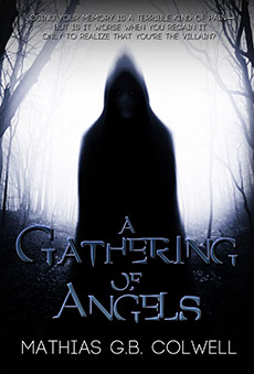 A Gathering of Angels by Mathias G.B. Colwell