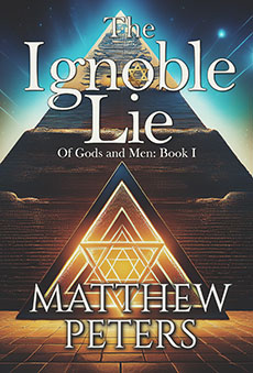 "The Ignoble Lie" by Matthew Peters