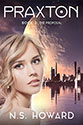 N. S. Howard "PRAXTON: Book 3, The Proposal"