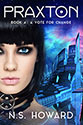 "A Vote For Change" (Praxton Book 4) - N. S. Howard