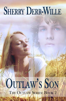 "Outlaw's Son" by Sherry Derr-Wille